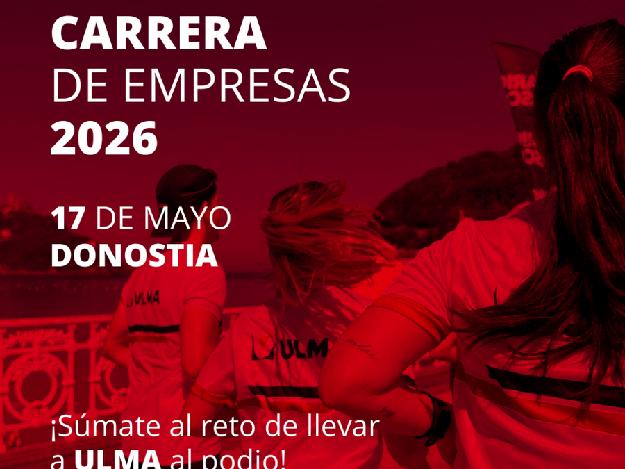 ¡Últimos dos días para inscribirse y vestir la camiseta de ULMA en la Carrera de Empresas!