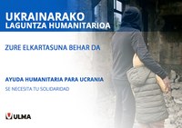 ZURE ELKARTASUNA BEHAR DA. Laguntza humanitarioa Ukrainari.